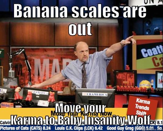 The front page right now - BANANA SCALES ARE OUT MOVE YOUR KARMA TO BABY INSANITY WOLF Mad Karma with Jim Cramer