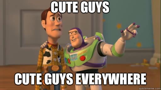 Cute Guys Cute guys everywhere - Cute Guys Cute guys everywhere  Everywhere