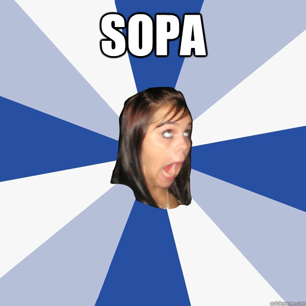 SOPA    Annoying Facebook Girl