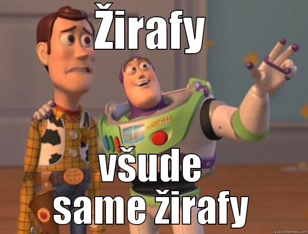 ŽIRAFY VŠUDE SAME ŽIRAFY Toy Story