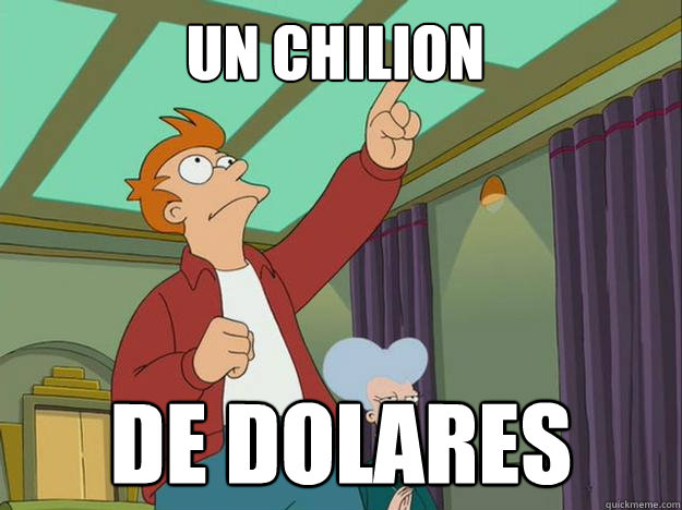 Un chilion De dolares - Un chilion De dolares  Un chilion