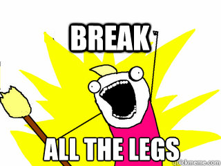 All the legs break  All The Thigns