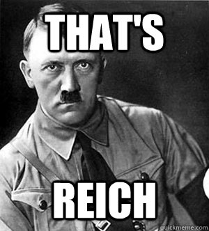 That's Reich   - That's Reich    Anti-Meme Hitler