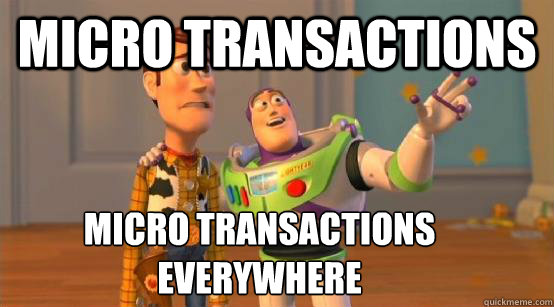 micro transactions  micro transactions  Everywhere - micro transactions  micro transactions  Everywhere  Buzz Glitter