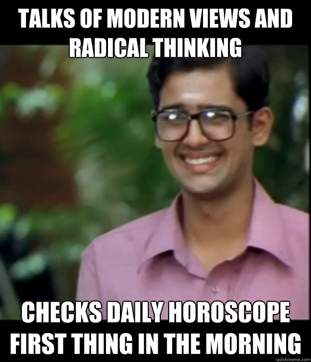Talks of modern views and radical thinking checks Daily Horoscope first thing in the morning  Smart Iyer boy