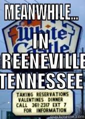 MEANWHILE... IN GREENEVILLE, TENNESSEE Misc
