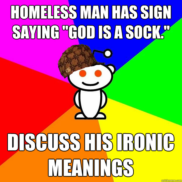Homeless man has sign saying 