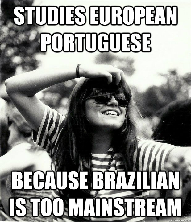 Studies European Portuguese Because Brazilian is too mainstream  Georgetown Hipster