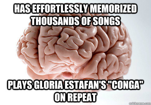 Has effortlessly memorized thousands of songs Plays Gloria Estafan's 