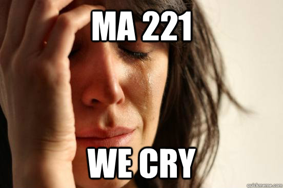 MA 221 We Cry   First World Problems