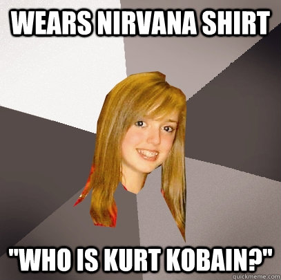Wears Nirvana shirt 