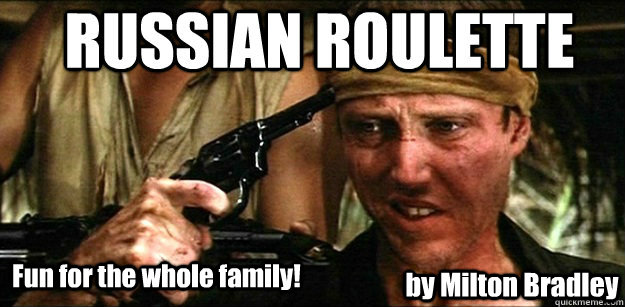 Fun for the whole family! by Milton Bradley  Russian Roulette