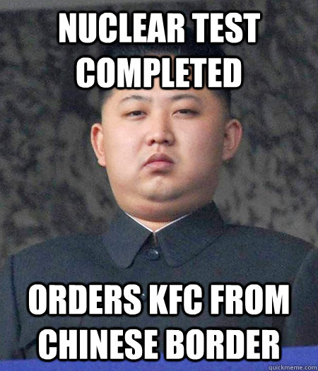 NUCLEAR TEST COMPLETED ORDERS KFC FROM CHINESE BORDER  