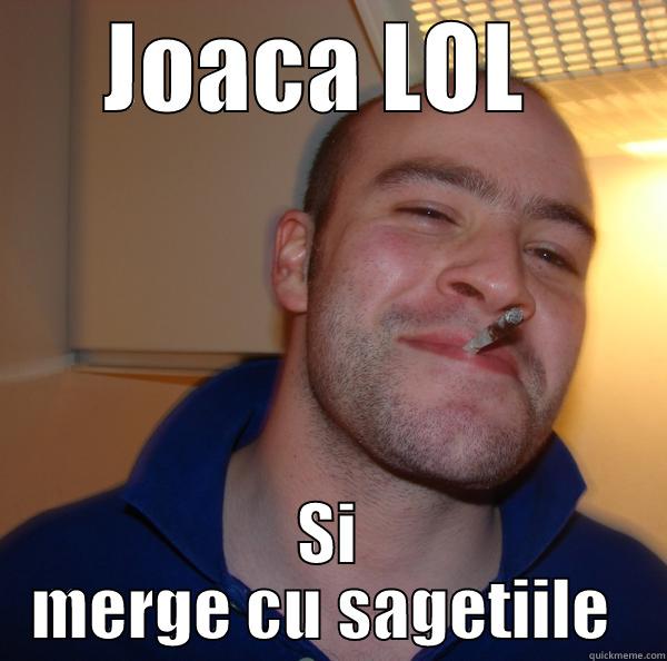JOACA LOL  SI MERGE CU SAGETIILE  Good Guy Greg 