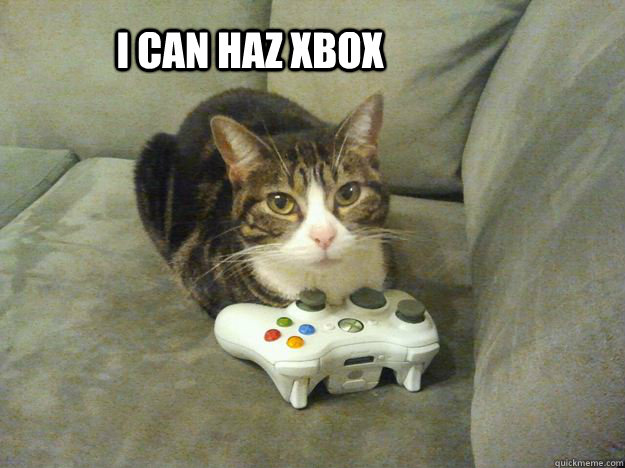 I CAN HAZ XBOX  