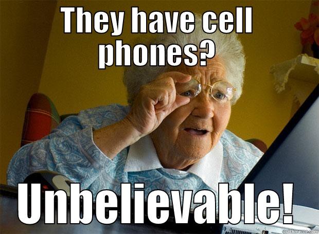 THEY HAVE CELL PHONES? UNBELIEVABLE! Grandma finds the Internet