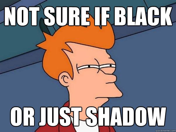 not sure if black or just Shadow  Futurama Fry