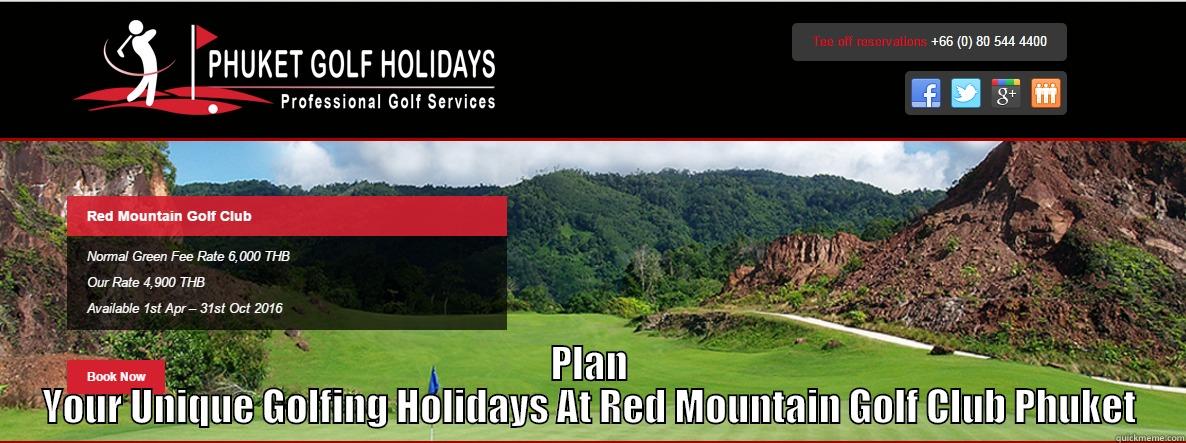  PLAN YOUR UNIQUE GOLFING HOLIDAYS AT RED MOUNTAIN GOLF CLUB PHUKET Misc