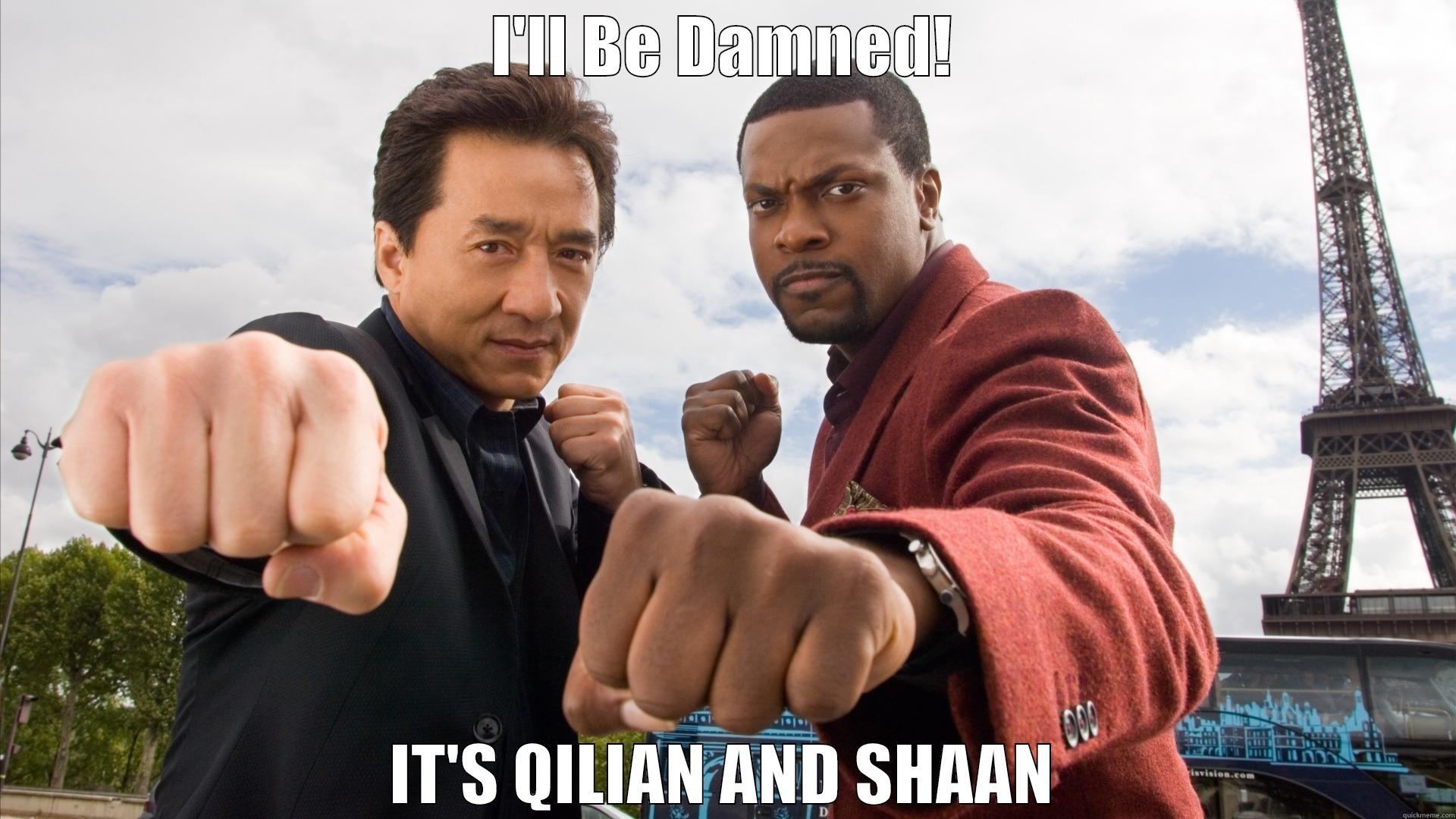 I'LL BE DAMNED! IT'S QILIAN AND SHAAN Actual Advice Mallard