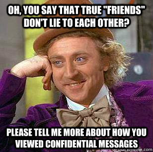 Oh, you say that true 