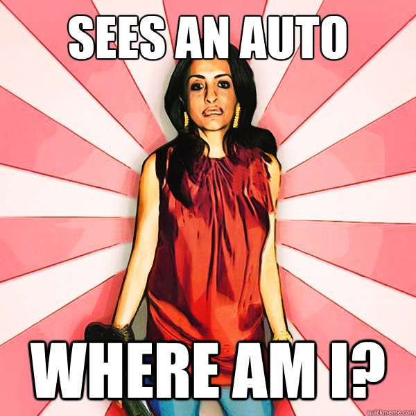 Sees an auto where am i?   South Bombay Snob