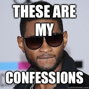 These are my Confessions  
