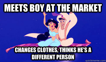meets boy at the market changes clothes, thinks he's a different person  Disney Logic