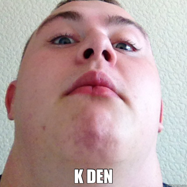  K DEN -  K DEN  me thumb