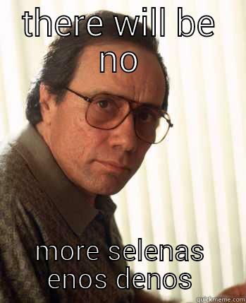 ol abe - THERE WILL BE NO MORE SELENAS ENOS DENOS Misc