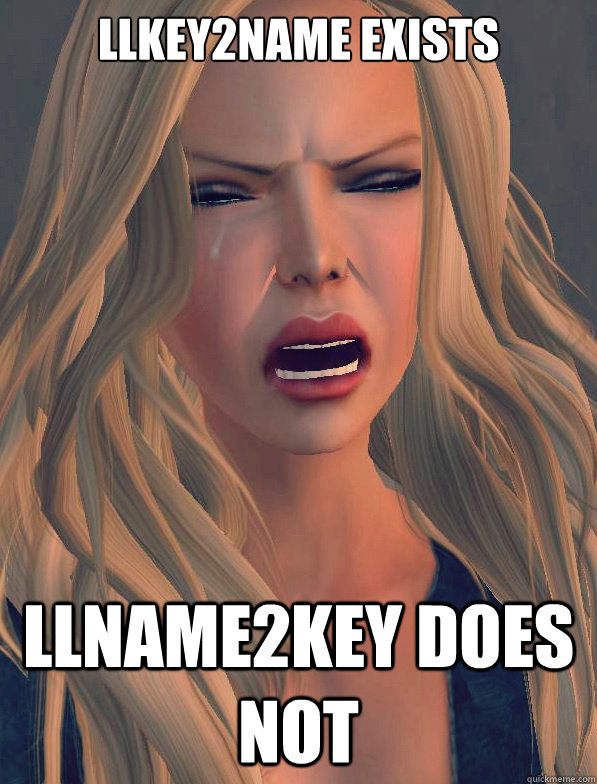 llKey2Name exists llName2Key does not - llKey2Name exists llName2Key does not  secondlifeproblems