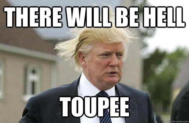 There will be hell Toupee - There will be hell Toupee  Misc