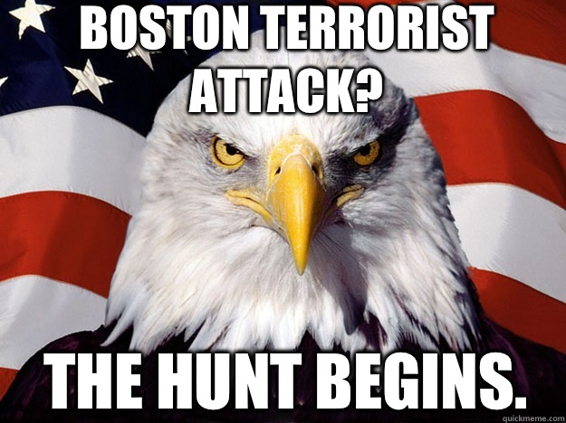 Boston terrorist attack? The hunt begins.  Patriotic Eagle
