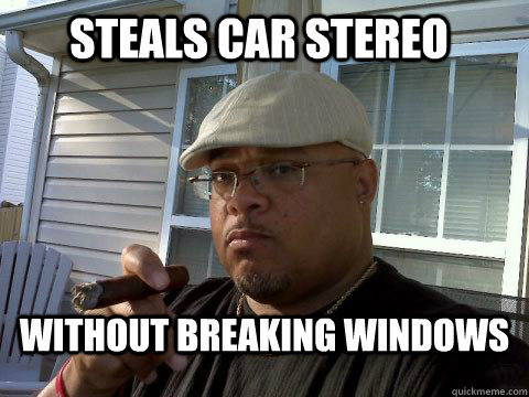 Steals Car stereo without breaking windows  Ghetto Good Guy Greg