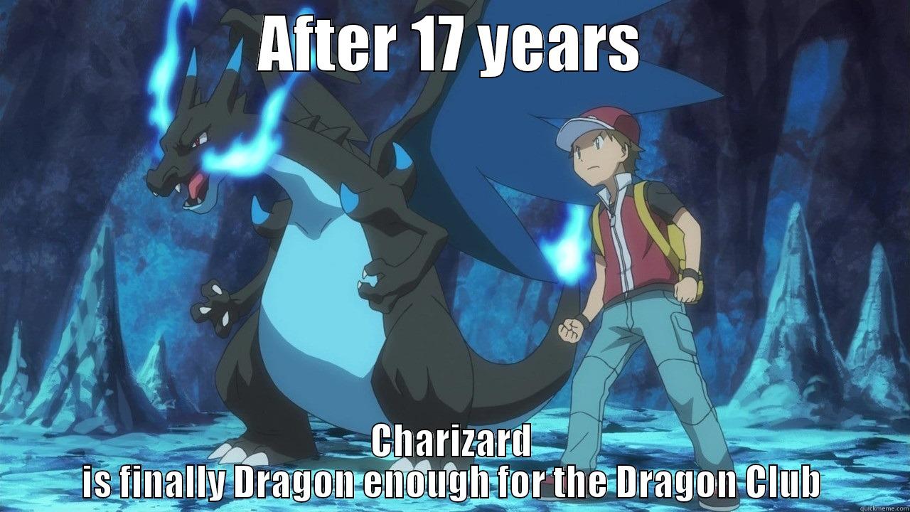 Dragon Enough - AFTER 17 YEARS CHARIZARD IS FINALLY DRAGON ENOUGH FOR THE DRAGON CLUB Misc