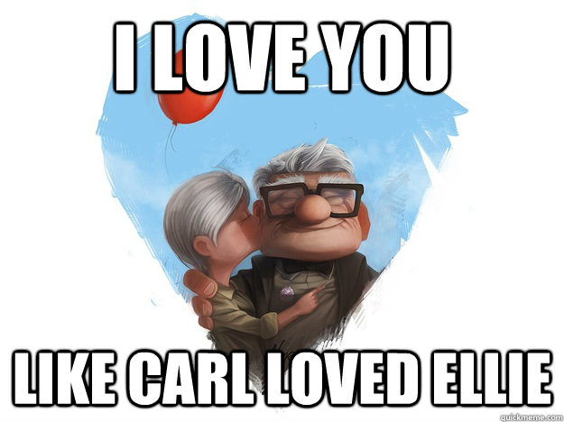 I love you Like Carl Loved Ellie - I love you Like Carl Loved Ellie  Misc