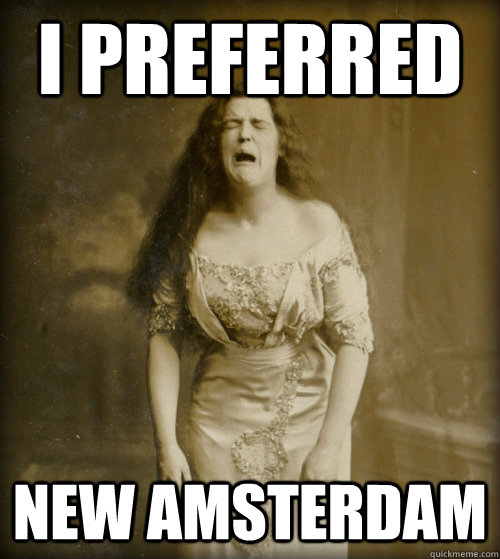 i preferred new amsterdam  1890s Problems