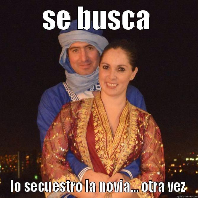 SE BUSCA LO SECUESTRO LA NOVIA... OTRA VEZ Misc