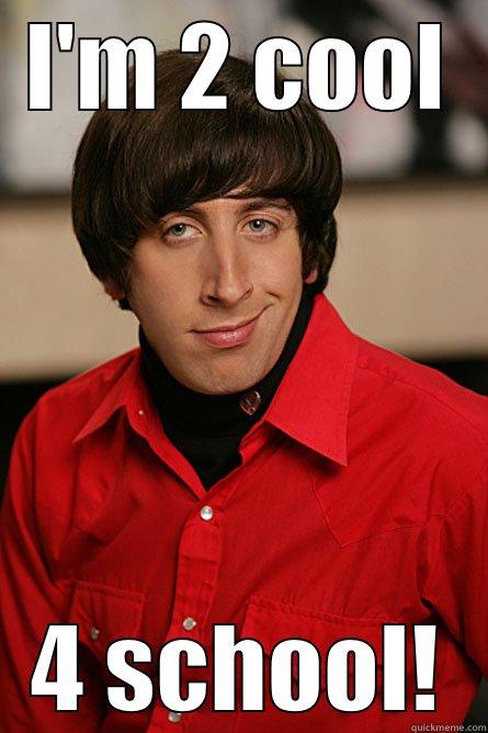 I'M 2 COOL 4 SCHOOL! Pickup Line Scientist