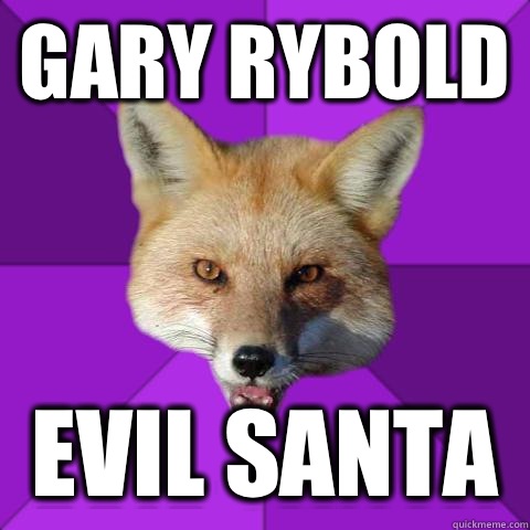 Gary Rybold Evil Santa  Forensics Fox