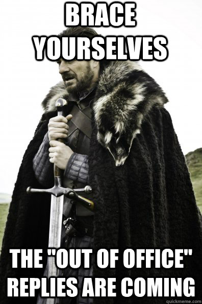 Brace Yourselves The 