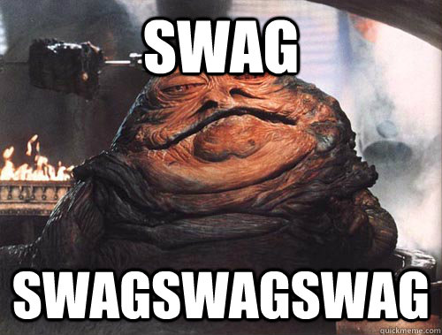 swag swagswagswag  jabba the hut