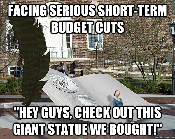 Facing serious short-term budget cuts 
