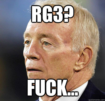 RG3? fuck...  