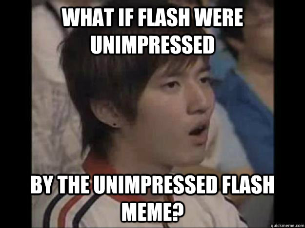 What if Flash were unimpressed By the unimpressed Flash meme?  