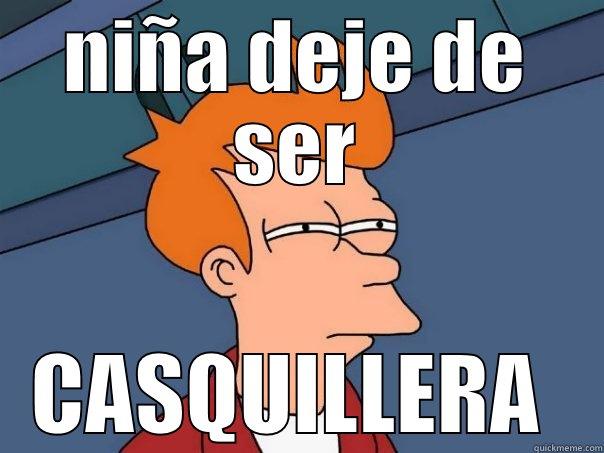 NIÑA DEJE DE SER CASQUILLERA  Futurama Fry