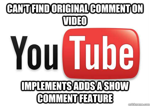 Can't find original comment on video implements adds a show comment feature  