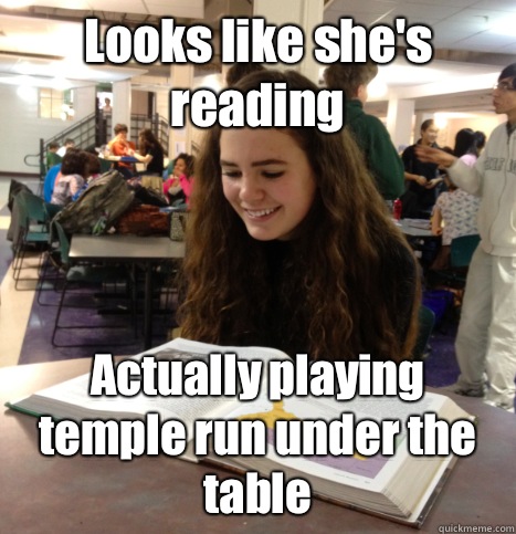 Looks like she's reading Actually playing temple run under the table - Looks like she's reading Actually playing temple run under the table  Good Girl Grace