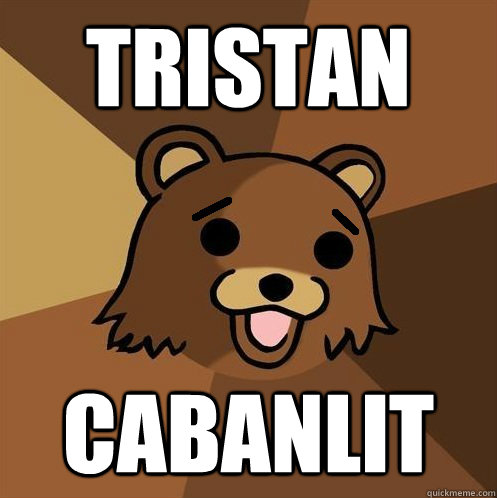 Tristan CabAnlIt - Tristan CabAnlIt  Non-pedo bear