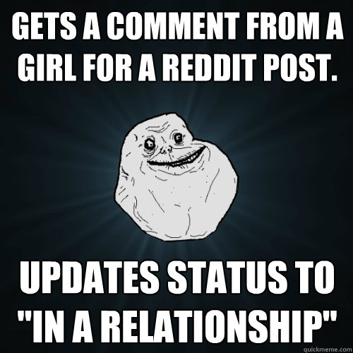 Gets a comment from a girl for a REDDIT post. Updates status to 