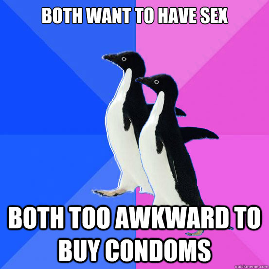 Both want to have sex Both too awkward to buy condoms - Both want to have sex Both too awkward to buy condoms  Socially Awkward Couple